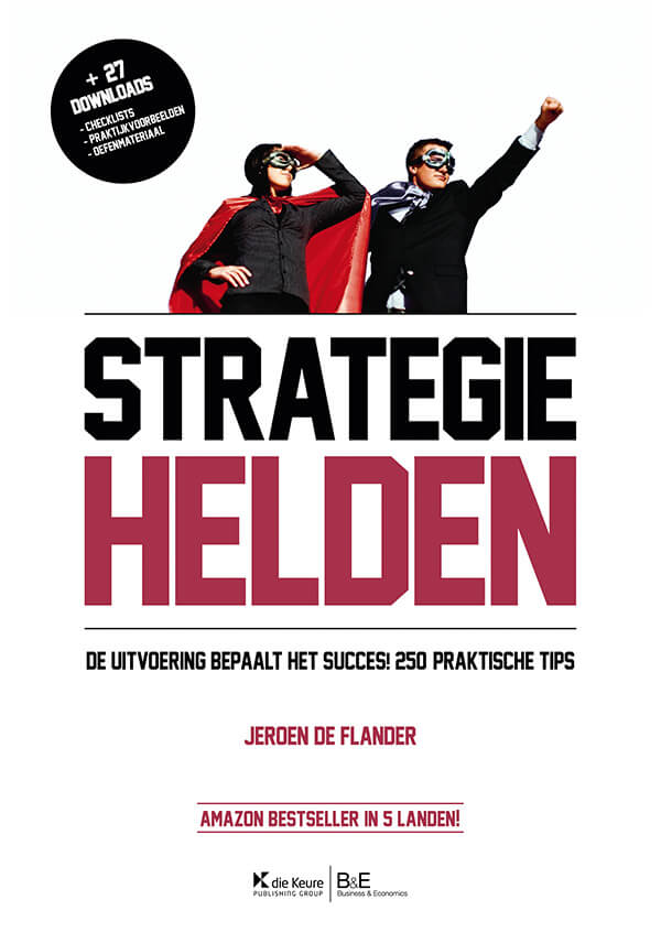 Kaft Strategiehelden van Jeroen De Flander, een boek over strategie-implementatie