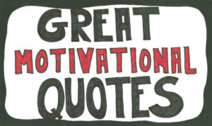 Motivational Quotes - 21 Great Motivational Quotes by Jeroen De Flander